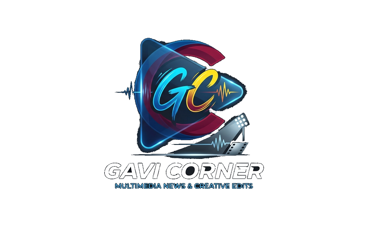 Gavi Corner — GAVI CORNER, multimedia news and creative edits